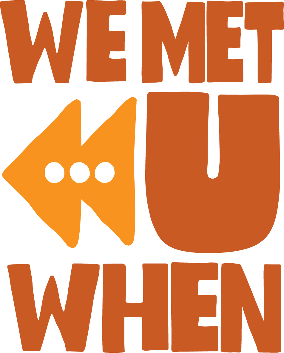 We Met U When Logo